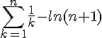 4$\sum\limits_{k=1}^{n}\frac{1}{k}-ln(n+1)